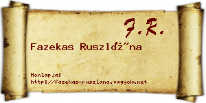 Fazekas Ruszlána névjegykártya